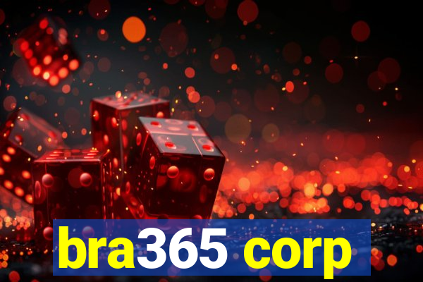 bra365 corp